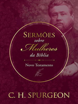 cover image of Sermões sobre Mulheres da Bíblia--Novo Testemunho